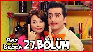 Bez Bebek 27. Bölüm (Uzun Versiyon)