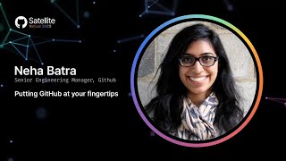 Putting GitHub at your fingertips - GitHub Satellite 2020
