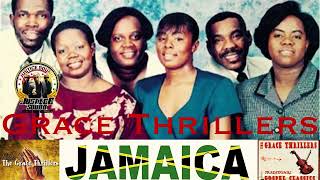 Grace Thrillers The Greatest | Jamaican Gospel Mix | The Best Of The Grace Thrillers | Justice sound