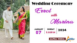 Wedding Ceremony Of Errol with Marina || 07.01.2024 || Vamanjoor, Mangalore