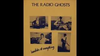 The Radio Ghosts - Handfuls Of Everything (Full Album) 1982