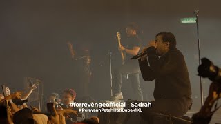 for Revenge - Sadrah | #PerayaanPatahHati Babak 1 Kuala Lumpur