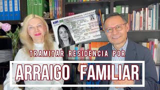 GUIA ARRAIGOS 2024: ARRAIGO FAMIILAR