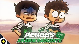 On s'est PERDUS 3 JOURS en Arabie Saoudite 😨 (Anecdotes)