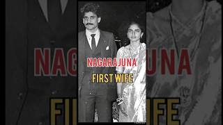 Actor Nagarjuna first wife pic| Nagachaitaniya mother