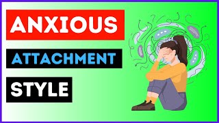 Signs that ANXIETY is SABOTAGING Your Relationship (Anxious Attachment Style)