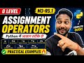 Python Assignment Operators Explained in Hindi | =, +=, -=, *=, /= With Practical #python #olevel