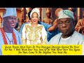 Queen Naomi Shed Tears As Pres Obasanjo Opened His Door For Her.Ooni Of Ife Will Not Hurt You Again.