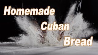 How To Make Homemade Delicious Cuban bread for Cubanos