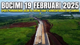 Tol Bocimi Tahap 3 Terbaru | Nol Kilo Meter Tol Bocimi 3 | Tol Bocimi 3 Kawasan Nagrak Dan Ciambar