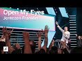 Open My Eyes | Jentezen Franklin