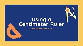 Math for Grades 1-2: Using a Centimeter Ruler (Linear Measurement/Length)