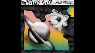 Whistling River - Hallo Megganya (Full Album)