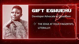 Gift Egwenu - The Edge at your fingertips, literally! - JSWORLD Conference 2022