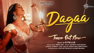 Dagaa (Teaser) | Hritu Zee, B Praak, Sanjeev Chaturvedi, Ajay, Mayank, Sakshi | Faisal | Hitz Music