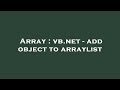 Array : vb.net - add object to arraylist