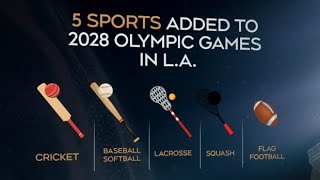 Here are the sports being added to 2028 Summer Olympic games