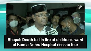 Bhopal: Death toll in fire at children's ward of Kamla Nehru Hospital rises to four