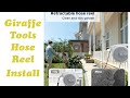 Say Goodbye To My Manual Hose Reel With New Giraffe Tools Hose Reel