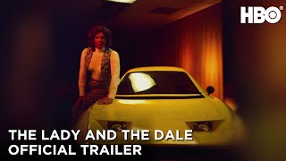The Lady and the Dale: Official Trailer | HBO