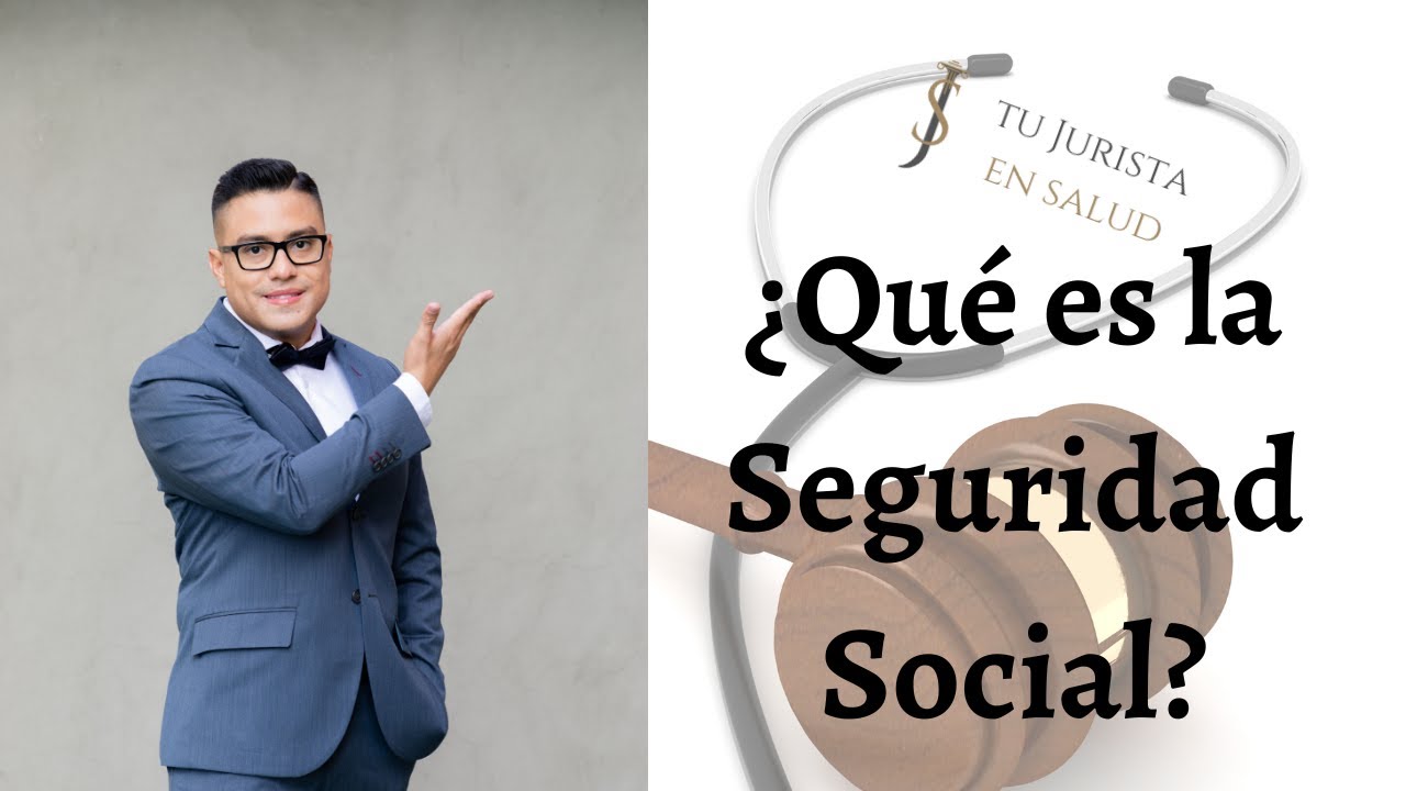 ¿Qué Es La Seguridad Social? - YouTube