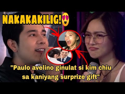 OMG! PAULO avelino ginulat si KIM chiu sa kaniyang surprise GIFT.