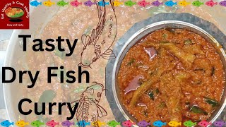 రుచికరమైన టమోటా ఎండు చేపల కూర🍲||Dry fish curry 🍲🐟||Eat Healthy \u0026 Cook Healthy