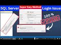 Fix Login Issue In SQL Server || (Step By Step)