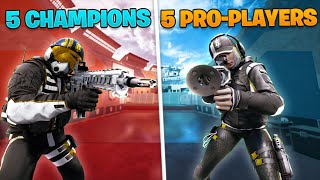 Can 5 Champions Beat 5 Pro Players In Rainbow Six Siege?