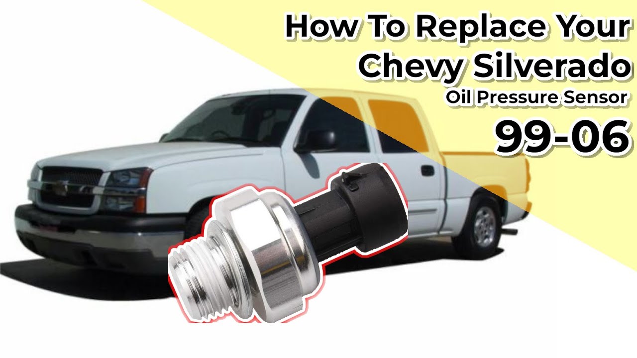 2012 Chevy Silverado Oil Pressure Sensor Location