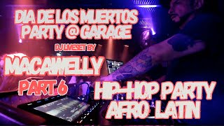 🌟D.D.L.M.💀  PART 6  💿  #oldschool #afrobeat #reggaeton 🎧 DJ LIVESET BY MACAWELLY @ GARAGE SG 🇨🇭✨