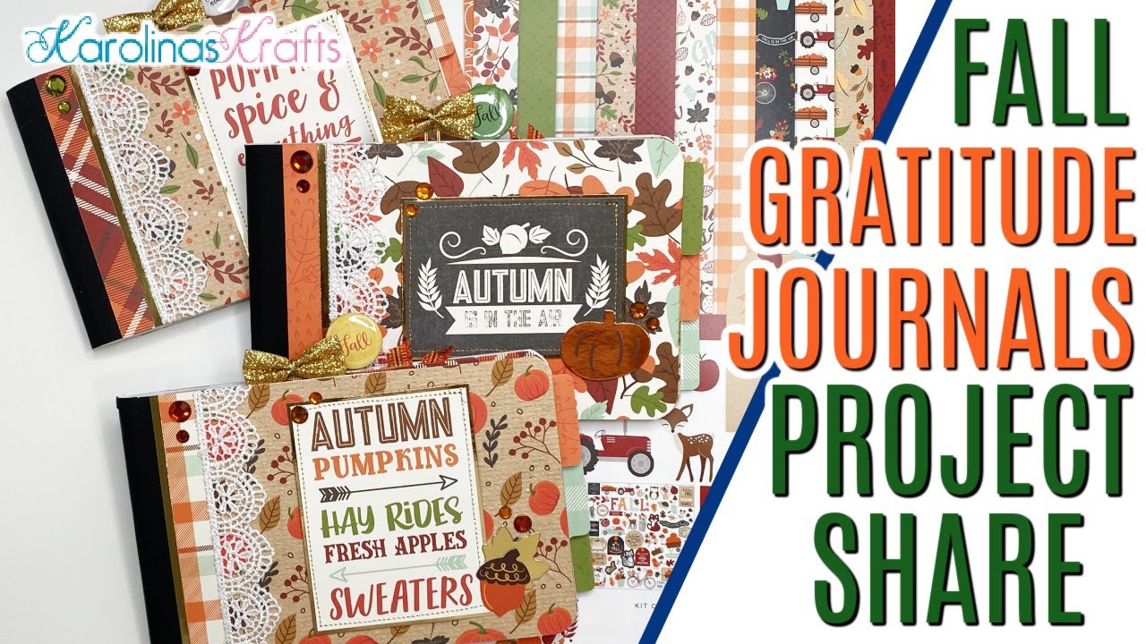 Fall Gratitude Journals Project Share Using My Favorite Fall Collection