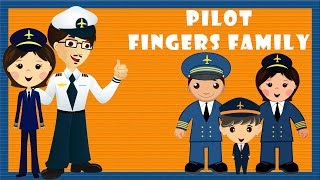 The Finger Family Song | Pilots for kids|Nursery Rhymes & Songs For Children