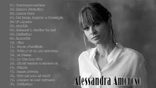 Alessandra Amoroso Greatest Hits   Migliori Canzoni Alessandra Amoroso 2021