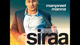 SIRAA || Manpreet Manna || Desi Beats Records || Latest Punjabi Song 2024 || Rana Ahluwalia