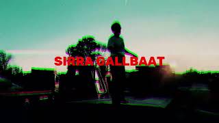 SIRRA GALLBAAT - @iJASSA | PUNJABI RAP