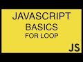 JavaScript Basics Tutorial 19 - For Loop