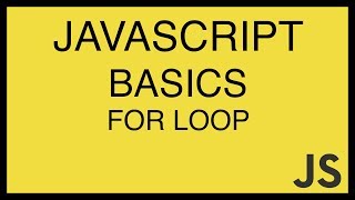 JavaScript Basics Tutorial 19 - For Loop