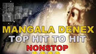 2019 MANGALA Denex -ඔබ කැමතිම ගීත