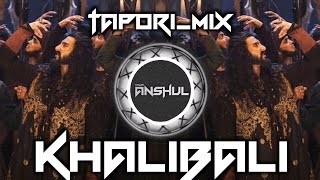 Khalibali (Tapori_Mix) DJ ANSHUL OFFICIAL #trending