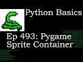 Python Basics Pygame Sprite Group Container