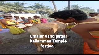 omalur Vandipettai Kaliamman Temple festival