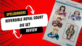 Spellbinders Reversable Royal Court die set Review