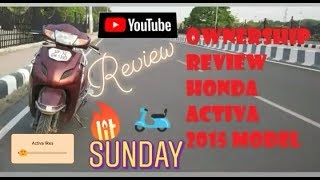 OWNERSHIP REVIEW || HONDA ACTIVA 3G || 2015 MODEL || SPECIFICATION DETAILS