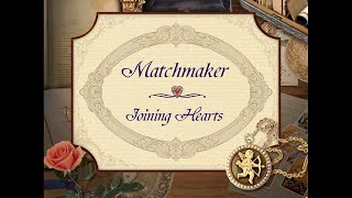 Matchmaker: Joining Hearts Playthrough