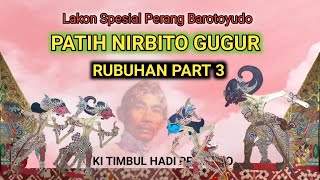 Rubuhan Part 3 Ki Timbul Hadi Prayitno