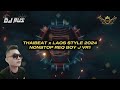 THAIBEAT X LAOS STYLE 2K24 REQ BOY J VR1