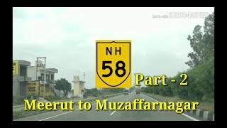 ദേശീയ പാത - 58 // മീററ്റ് മുതൽ മുസാഫർനഗർ വരെ // ഏകദിന സഞ്ചാരി