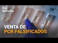 El NEGOCIO y consecuencias de los falsos certificados PCR  | RTVE Noticias