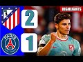 🔥ALL GOALS🔥 PSG  1-2  ATHLETICO MADRID,,HIGHLIGHTS,,,,UEFA NIGHT,